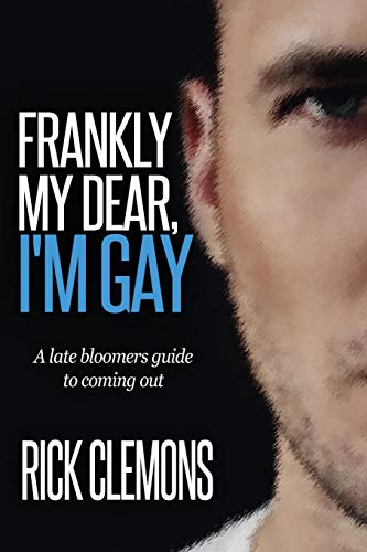Stock image for Frankly My Dear I'm Gay for sale by SecondSale