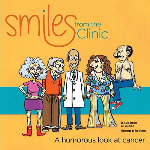 Imagen de archivo de Smiles from the Clinic: A humorous look at cancer a la venta por Mispah books