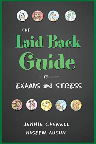 Stock image for The Laid Back Guide to Exams and Stress for sale by WorldofBooks
