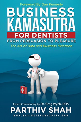 Stock image for Business Kamasutra for Dentists for sale by HPB Inc.