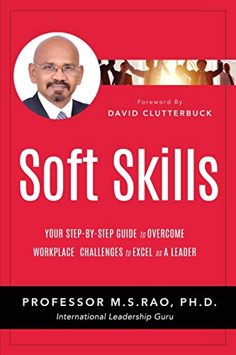 Beispielbild fr Soft Skills: Your Step by Step Guide to Overcome Workplace Challenges to Excel as A Leader zum Verkauf von Buchpark