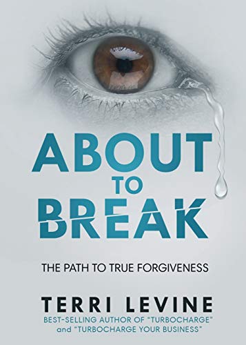 Beispielbild fr About to Break: The Path to True Forgiveness zum Verkauf von SecondSale