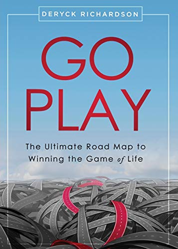Stock image for Go Play: The Ultimate Road Map to Winning the Game of Life for sale by HPB-Ruby