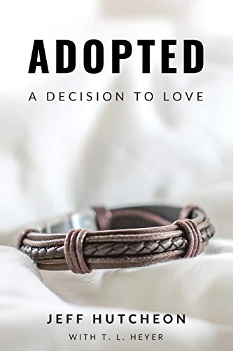 Stock image for Adopted : A Decision to Love for sale by Better World Books