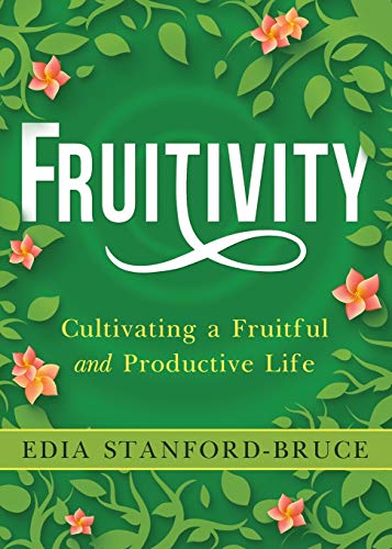 Beispielbild fr Fruitivity: Cultivating a Fruitful and Productive Life zum Verkauf von ThriftBooks-Dallas