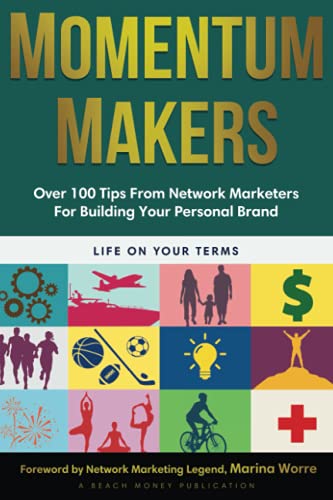 Beispielbild fr Momentum Makers: Over 100 Tips From Network Marketers For Building Your Personal Brand zum Verkauf von ThriftBooks-Dallas