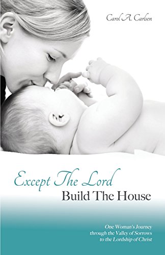 Stock image for Except The Lord Build The House for sale by Chiron Media