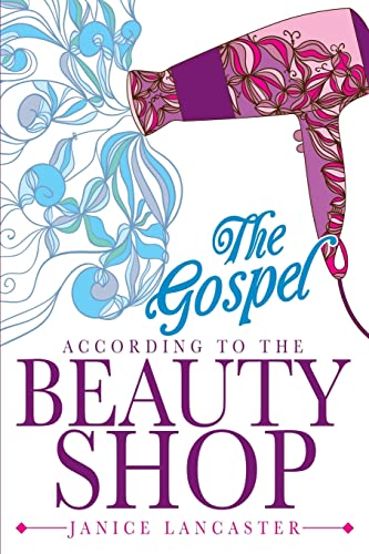 Stock image for The Gospel According to the Beauty Shop for sale by Chiron Media