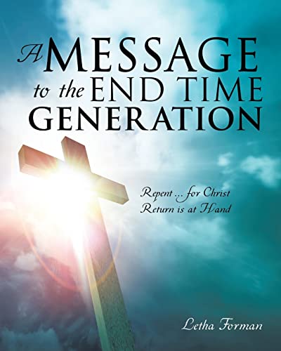 Stock image for A Message to the End Time Generation for sale by Chiron Media