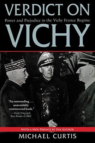 9781628724363: Verdict on Vichy: Power and Prejudice in the Vichy France Regime