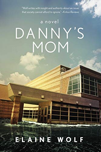 Beispielbild fr Danny's Mom : A Novel zum Verkauf von Better World Books