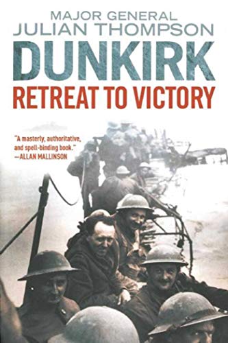 Beispielbild fr Dunkirk: Retreat to Victory zum Verkauf von Powell's Bookstores Chicago, ABAA