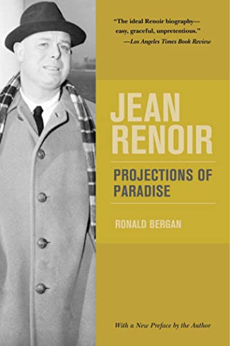 Beispielbild fr Jean Renoir: Projections of Paradise zum Verkauf von Book Outpost