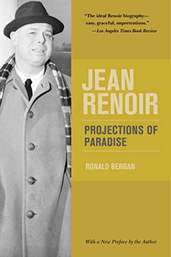 Imagen de archivo de Jean Renoir: Projections of Paradise a la venta por Book Outpost