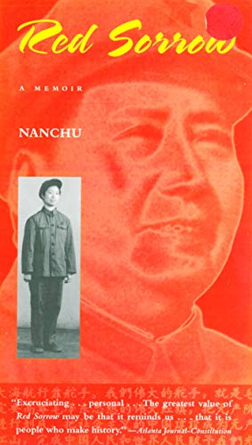 9781628725865: Red Sorrow: A Memoir of the Cultural Revolution