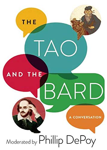 Stock image for The Tao and the Bard: A Conversation for sale by Book Outpost