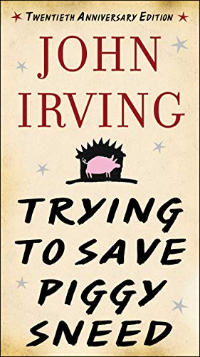 9781628725896: Trying to Save Piggy Sneed: 20th Anniversary Edition