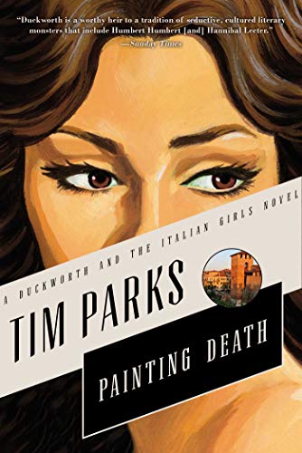 9781628725933: Painting Death (Duckworth and the Italian Girls)