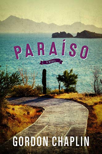 9781628725988: Paraso: A Novel