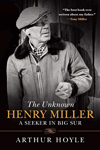 Beispielbild fr The Unknown Henry Miller: A Seeker in Big Sur zum Verkauf von Book Outpost