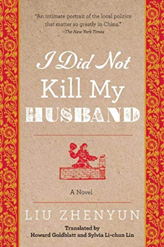 Stock image for I Did Not Kill My Husband : A Novel for sale by Better World Books