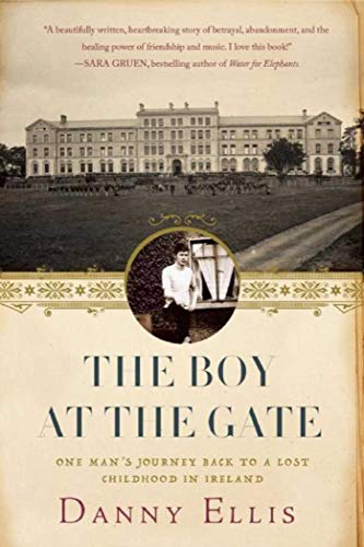 Imagen de archivo de The Boy at the Gate: One Man's Journey Back to a Lost Childhood in Ireland a la venta por HPB-Red