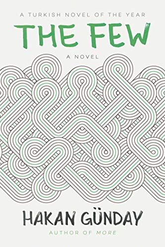 9781628727098: The Few: A Novel