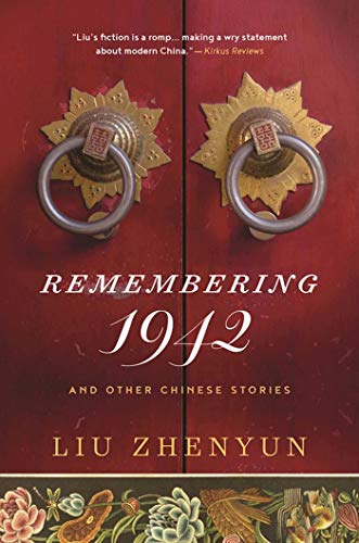 Stock image for Remembering 1942: And Other Chinese Stories for sale by ZBK Books