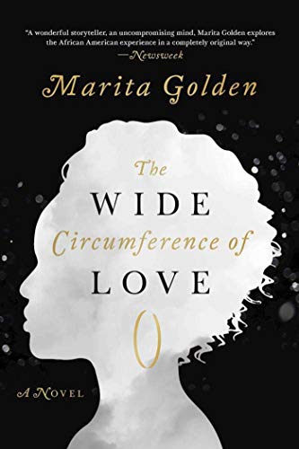 9781628727357: The Wide Circumference of Love: A Novel