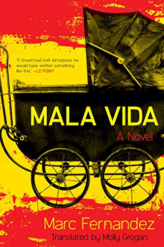 Beispielbild fr Mala Vida : A Novel zum Verkauf von Better World Books