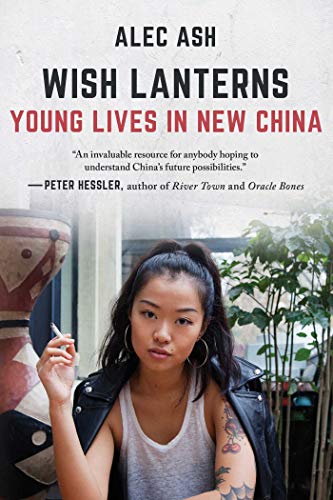 Beispielbild fr Wish Lanterns : Young Lives in New China zum Verkauf von Better World Books