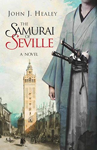9781628727845: The Samurai of Seville: A Novel