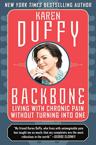 9781628727951: Backbone: Living with Chronic Pain without Turning into One