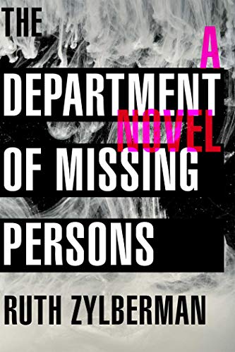 Stock image for The Department of Missing Persons : A Novel for sale by Better World Books