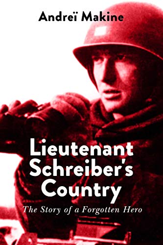 9781628728040: Lieutenant Schreiber's Country: The Story of a Forgotten Hero
