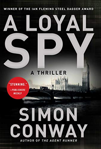 Imagen de archivo de A Loyal Spy : A Thriller a la venta por Better World Books