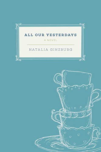 Imagen de archivo de All Our Yesterdays: A Novel a la venta por SecondSale