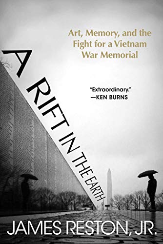 Imagen de archivo de A Rift in the Earth: Art, Memory, and the Fight for a Vietnam War Memorial a la venta por SecondSale