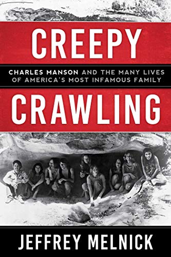 Imagen de archivo de Creepy Crawling Charles Manson a la venta por SecondSale