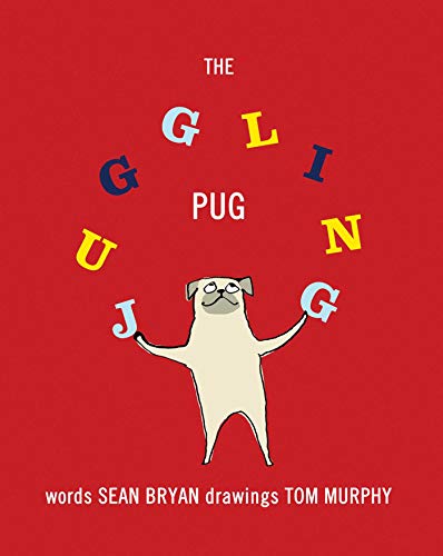 Stock image for The Juggling Pug for sale by Better World Books