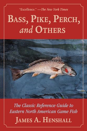 Stock image for Bass, Pike, Perch and Others: The Classic Reference Guide to Eastern North American Game Fish for sale by ThriftBooks-Dallas