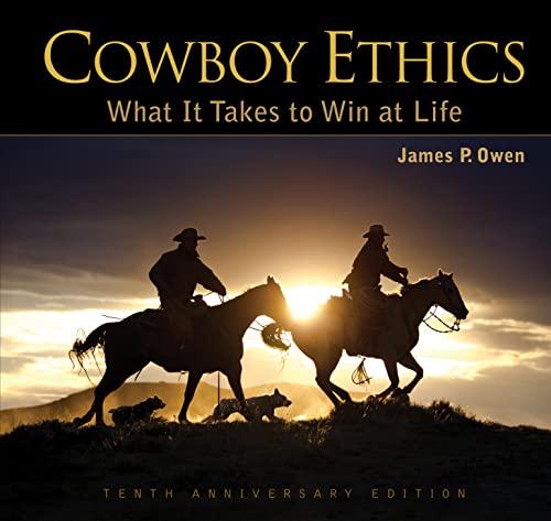 Beispielbild fr Cowboy Ethics: What It Takes to Win at Life zum Verkauf von Goodwill of Colorado