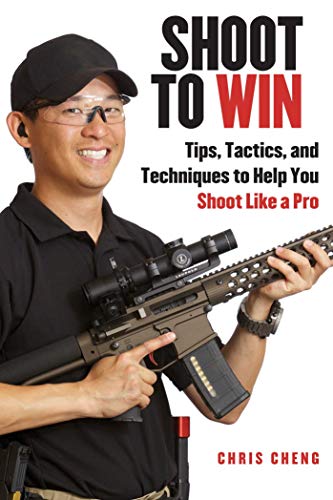 9781628736991: Shoot to Win: Training for the New Pistol, Rifle, and Shotgun Shooter