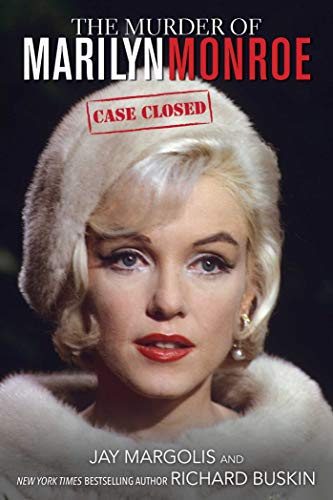 Imagen de archivo de The Murder of Marilyn Monroe : Case Closed a la venta por Better World Books