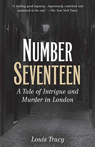 Stock image for Number Seventeen: A Tale of Intrigue and Murder in London for sale by Wonder Book