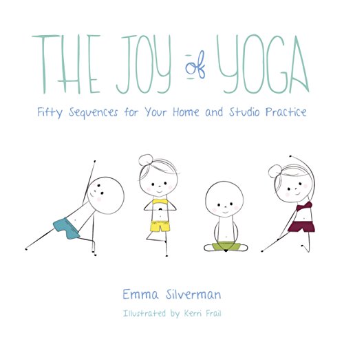 Imagen de archivo de The Joy of Yoga: Fifty Sequences for Your Home and Studio Practice a la venta por Hippo Books