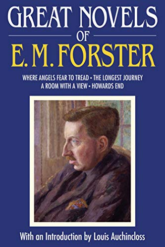 Stock image for Great Novels of E. M. Forster: Where Angels Fear to Tread, The Longest Journey, A Room with a View, Howards End for sale by HPB-Diamond