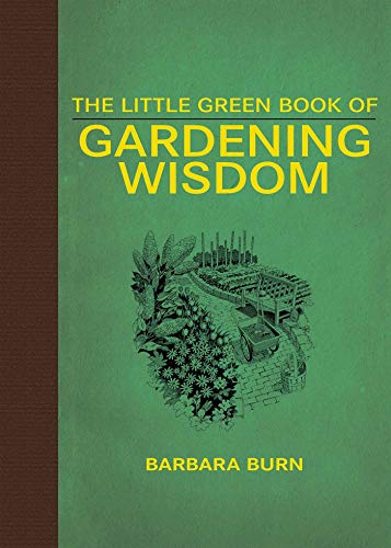 Stock image for The Little Green Book of Gardening Wisdom for sale by Book Outpost