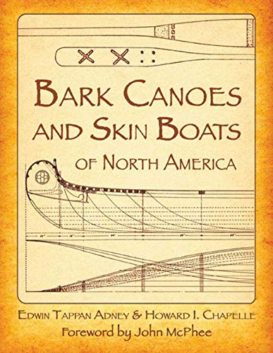 9781628737929: Bark Canoes and Skin Boats of North America