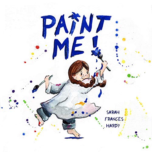 Stock image for Paint Me! for sale by More Than Words